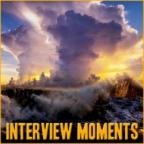 Interview Moments